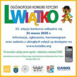 OGÓLNOPOLSKI KONKURS FIZYCZNY LWIĄTKO