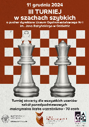 III TURNIEJ W SZACHACH SZYBKICH