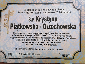 KRYSTYNA PIĄTKOWSKA – ORZECHOWSKA  1945 -,2024